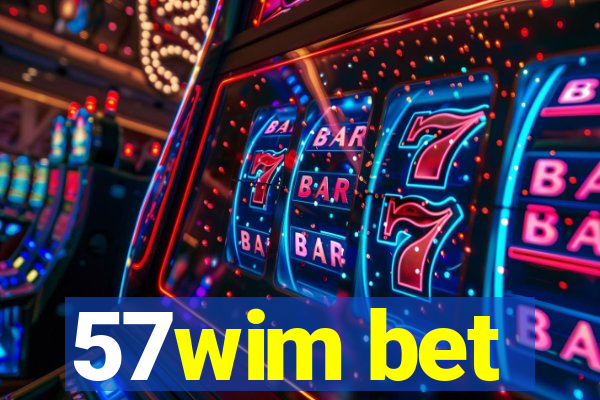 57wim bet